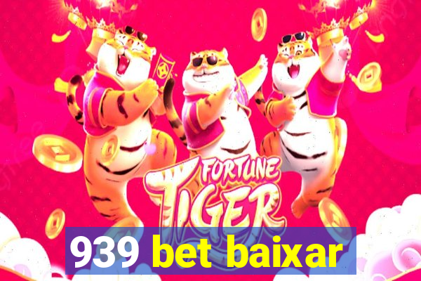 939 bet baixar