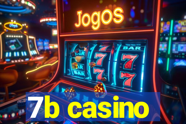 7b casino