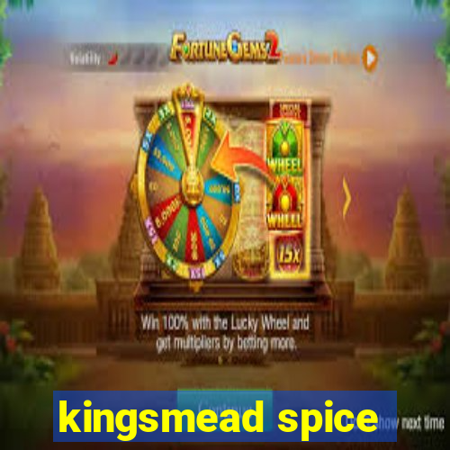 kingsmead spice