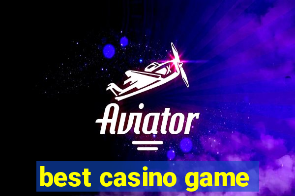 best casino game