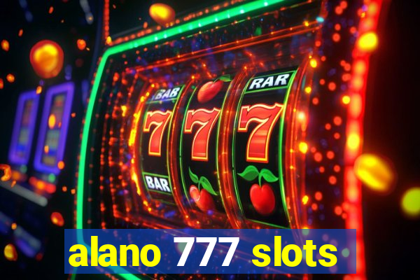 alano 777 slots