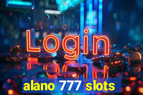 alano 777 slots