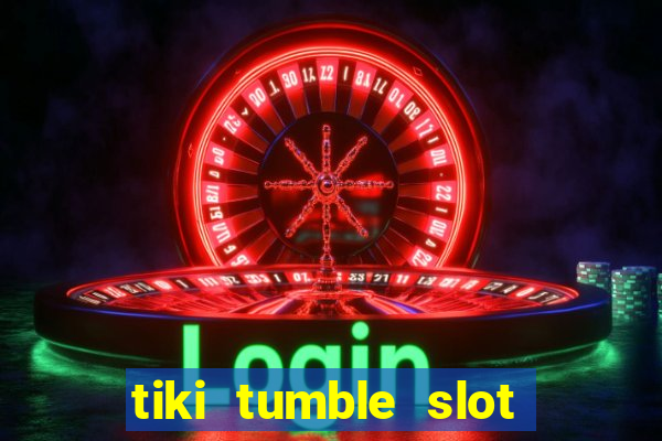 tiki tumble slot free play