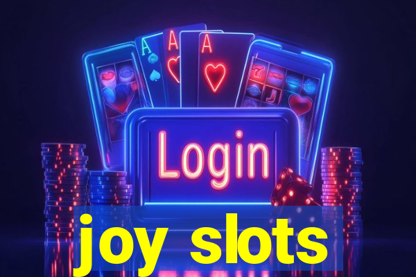 joy slots