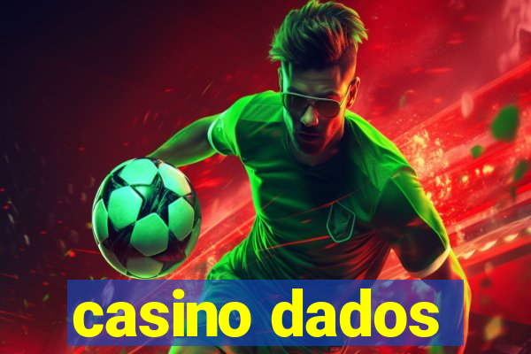 casino dados