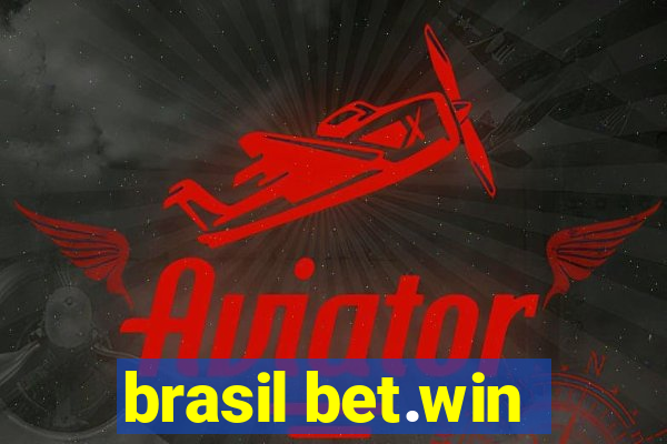 brasil bet.win