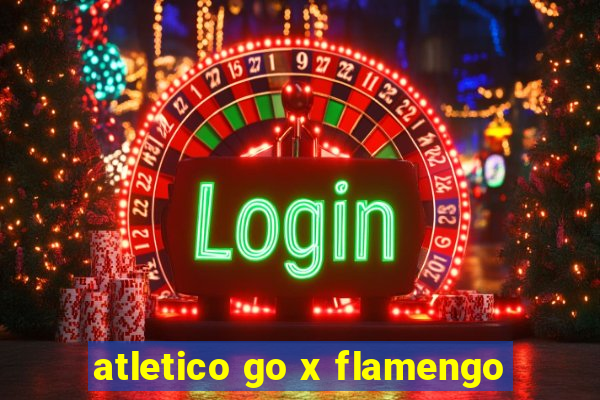 atletico go x flamengo