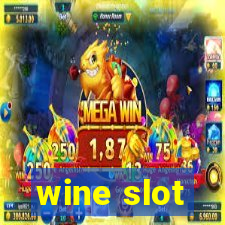 wine slot