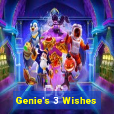 Genie's 3 Wishes