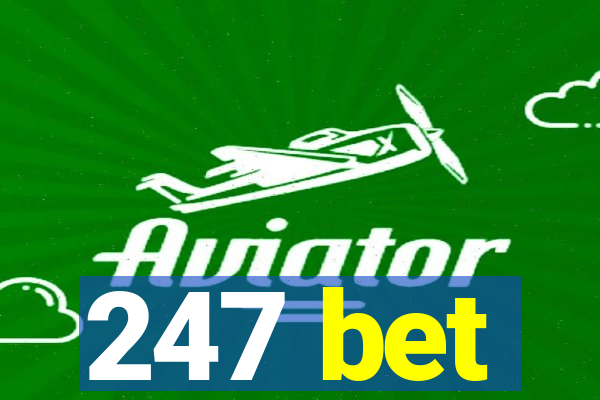 247 bet