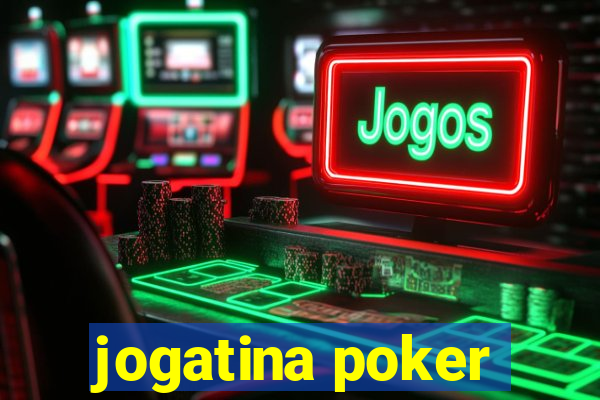 jogatina poker