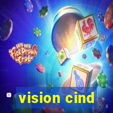 vision cind