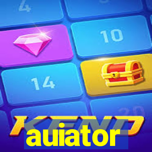 auiator