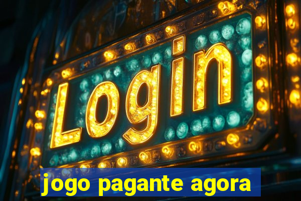 jogo pagante agora