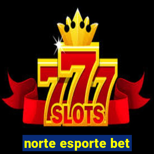 norte esporte bet