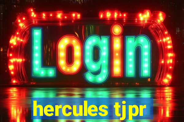 hercules tjpr