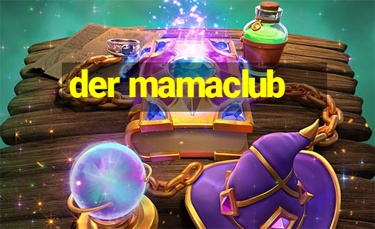 der mamaclub