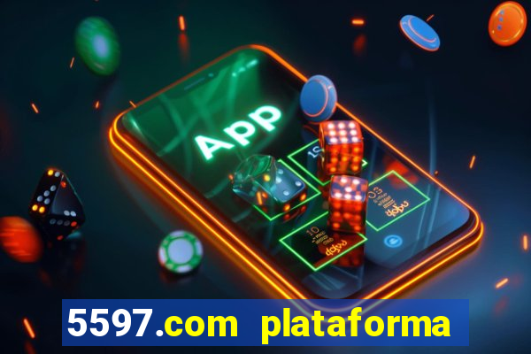 5597.com plataforma de jogos