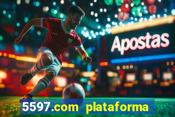 5597.com plataforma de jogos