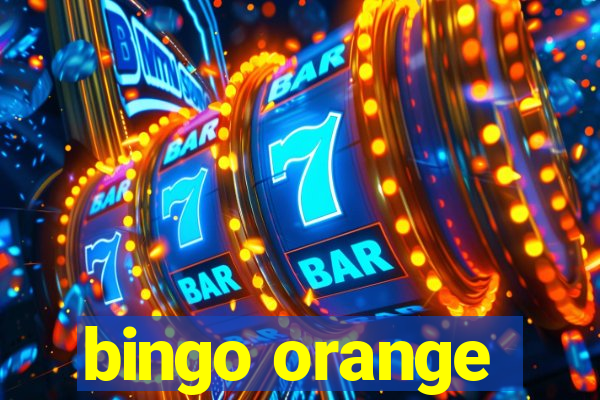 bingo orange