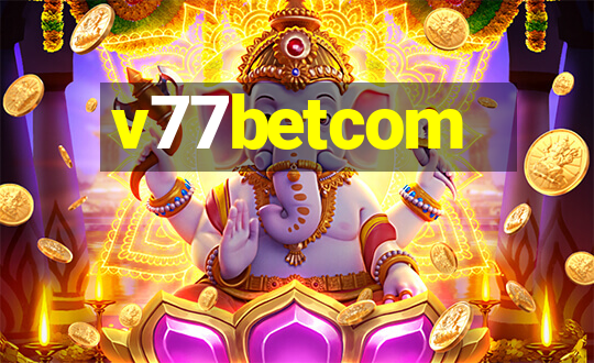 v77betcom