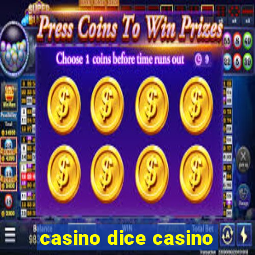 casino dice casino