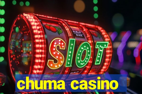 chuma casino