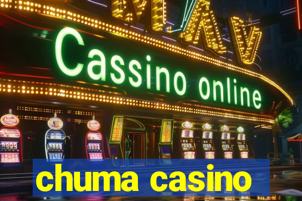 chuma casino