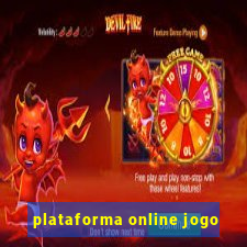 plataforma online jogo