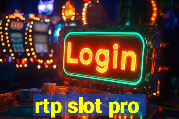 rtp slot pro