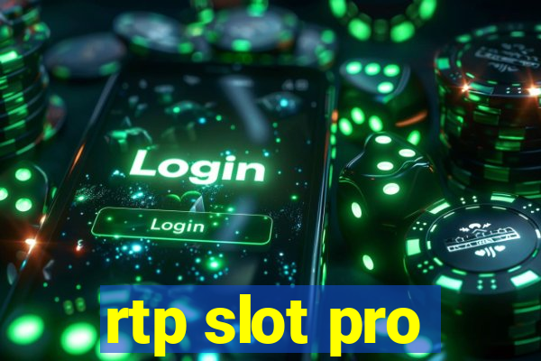 rtp slot pro