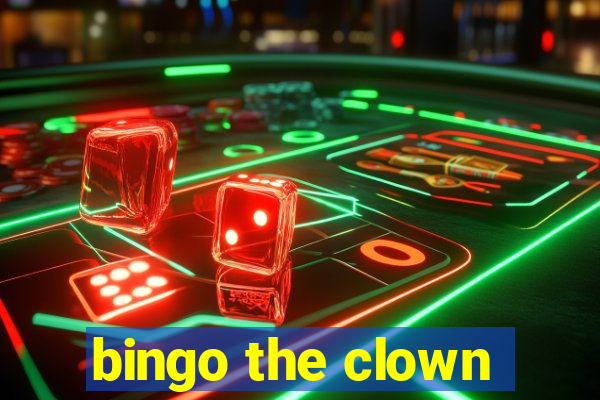 bingo the clown