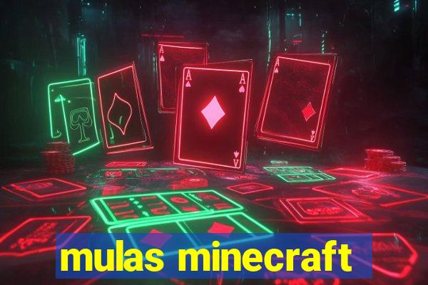 mulas minecraft