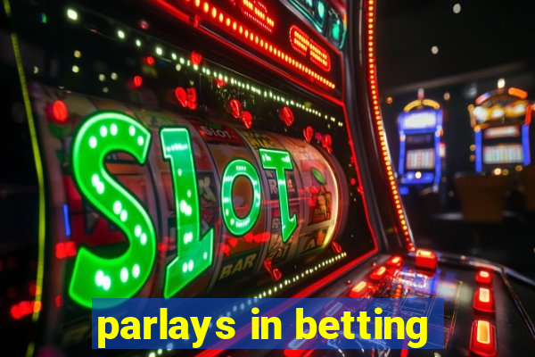 parlays in betting