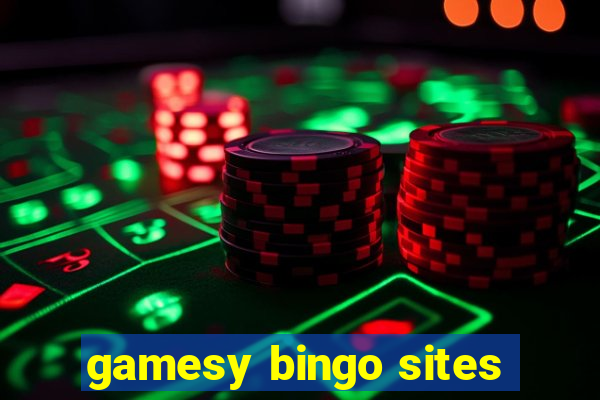 gamesy bingo sites