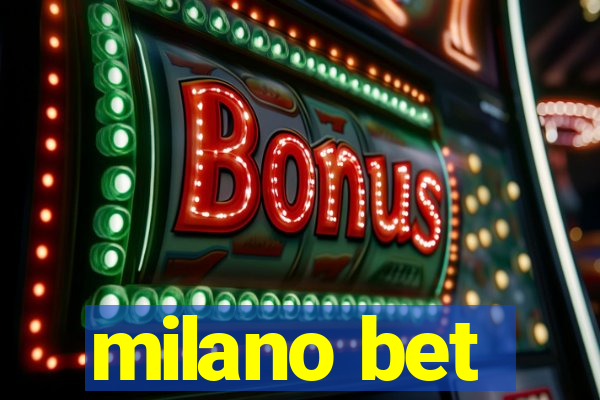 milano bet