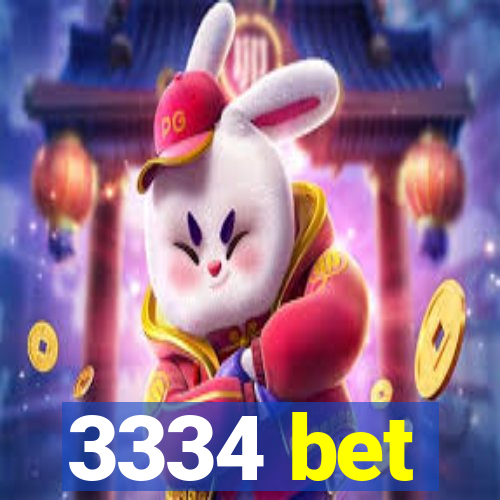 3334 bet