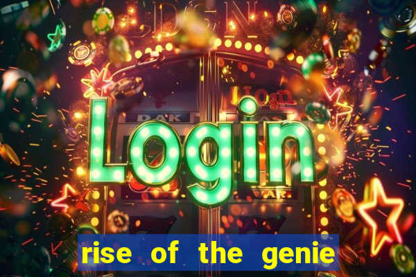 rise of the genie slot free play