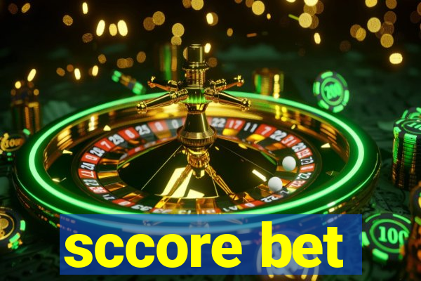 sccore bet