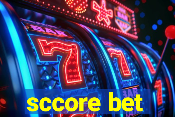 sccore bet