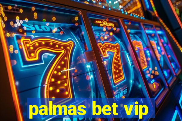 palmas bet vip