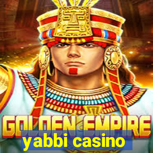 yabbi casino