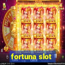 fortuna slot