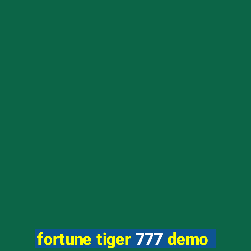 fortune tiger 777 demo