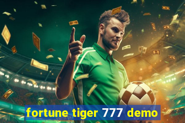 fortune tiger 777 demo