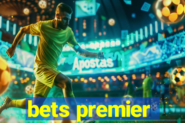 bets premier