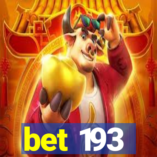 bet 193