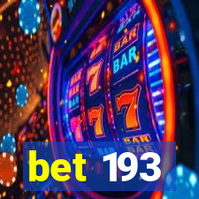 bet 193