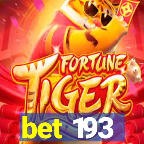 bet 193