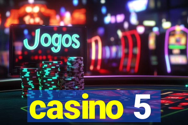 casino 5